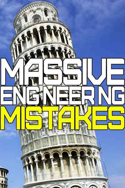 Massive Engineering Mistakes - Season 1