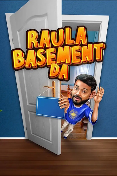 Raula Basement Da - Season 1