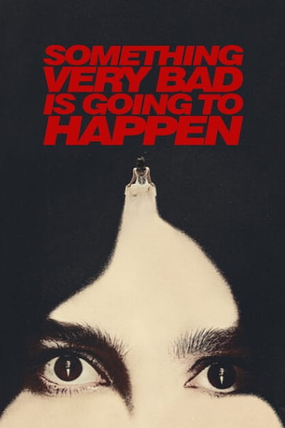 Something Very Bad Is Going to Happen - Season 1