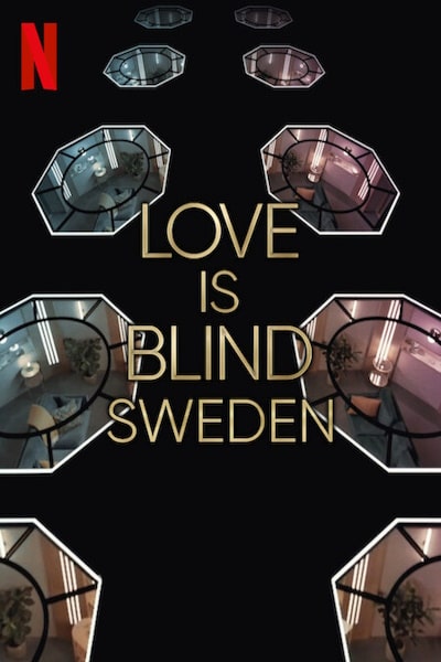 Love Is Blind: Sweden - Season 1