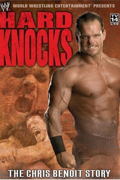 Hard Knocks: The Chris Benoit Story
