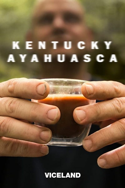 Kentucky Ayahuasca - Season 1