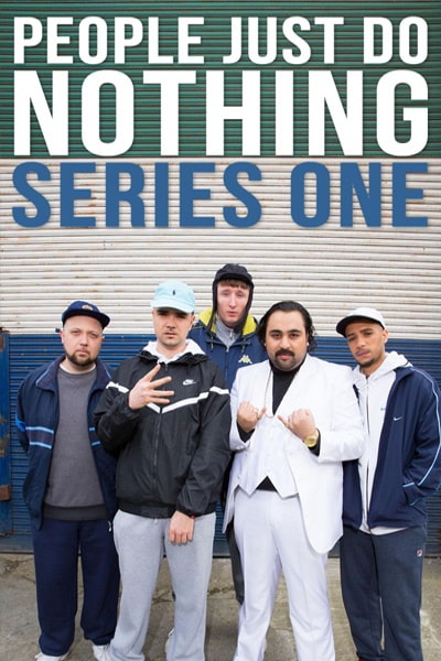 People Just Do Nothing - Season 1