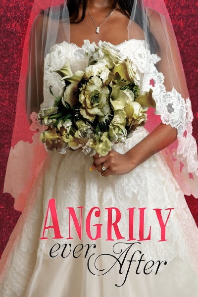 Angrily Ever After