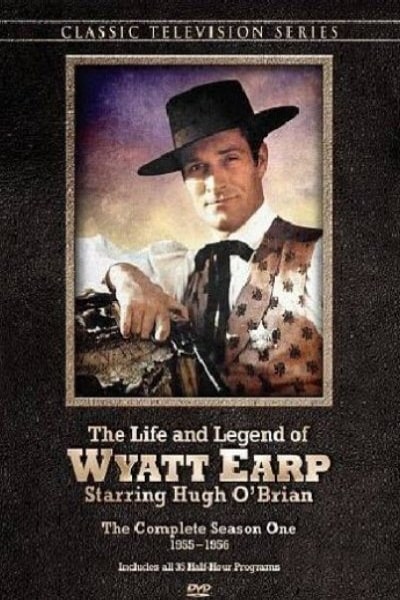 The Life and Legend of Wyatt Earp - Season 1