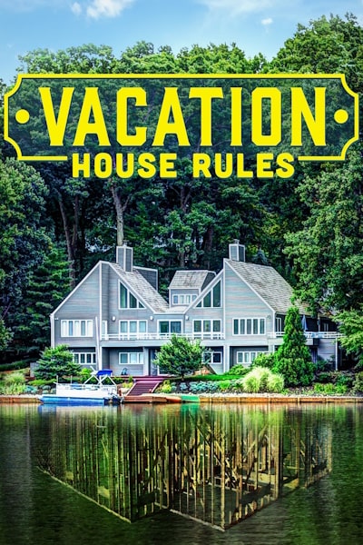 Scotts Vacation House Rules - Season 5