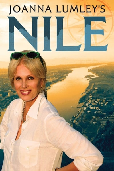 Joanna Lumleys Nile - Season 1