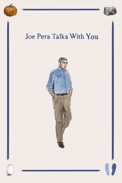 Joe Pera Talks with You - Season 1