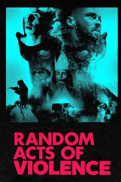 Random Acts of Violence