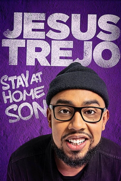 Jesus Trejo: Stay at Home Son