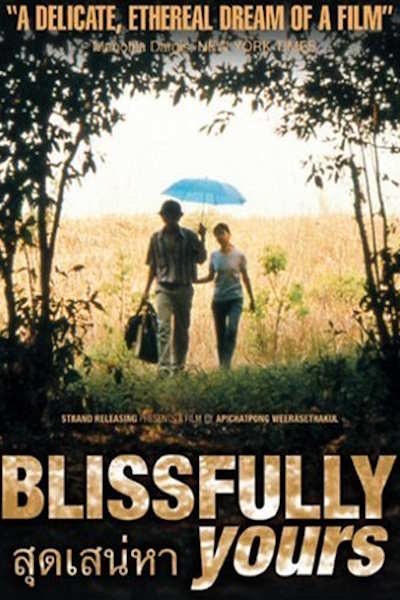Blissfully Yours (Sud sanaeha)