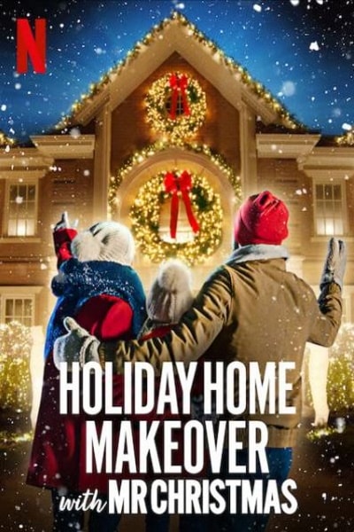 Holiday Home Makeover with Mr. Christmas - Season 1