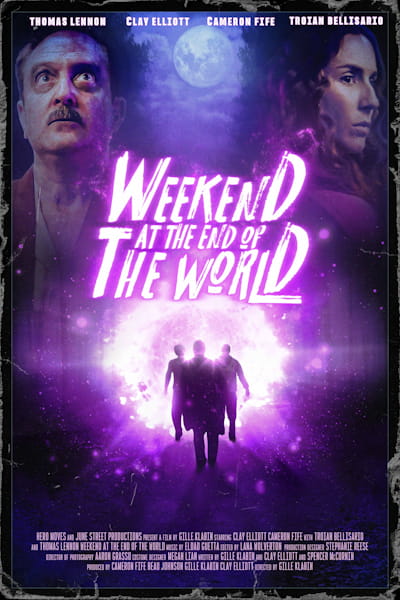 Weekend at the End of the World