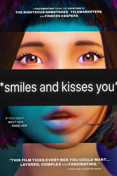 smiles and kisses you