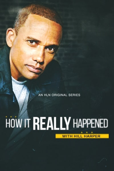 How It Really Happened with Hill Harper - Season 4