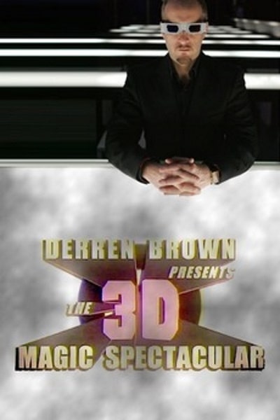 Derren Brown Presents the 3D Magic Spectacular