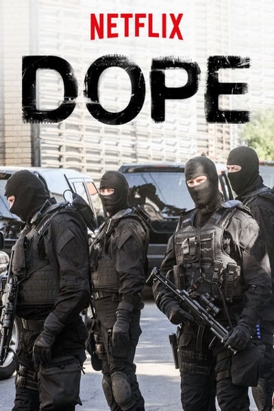 Dope - Season 3