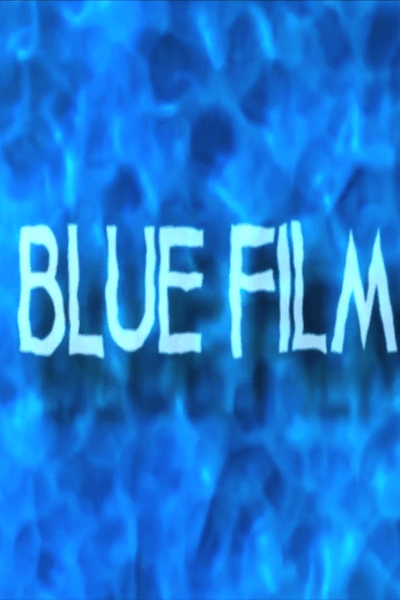 Blue Film (2015)