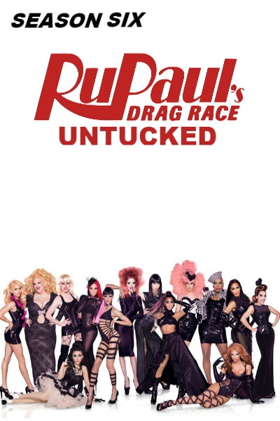 RuPauls Drag Race: Untucked - Season 6 (2014)