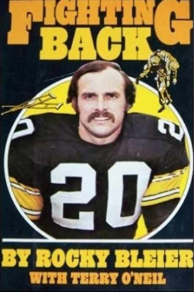 Fighting Back The Story of Rocky Bleier