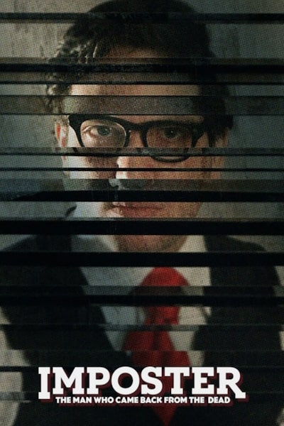 Imposter The Man Who Came Back from the Dead - Season 1