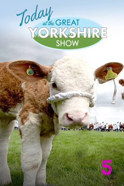Today at the Great Yorkshire Show - Season 4