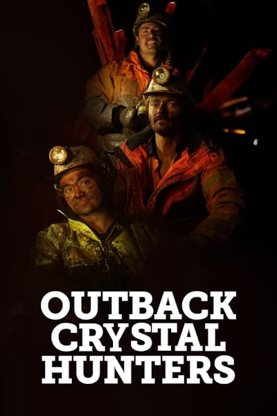 Outback Crystal Hunters - Season 1