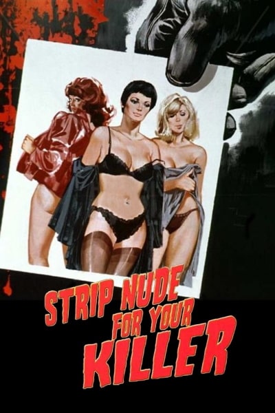 Strip Nude for Your Killer (Nude per lassassino)