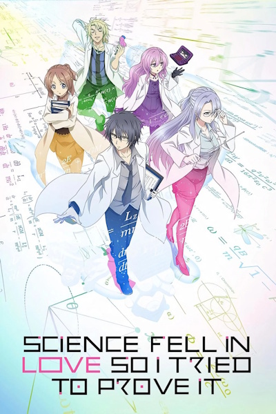 Science Fell in Love So I Tried to Prove It - Season 1
