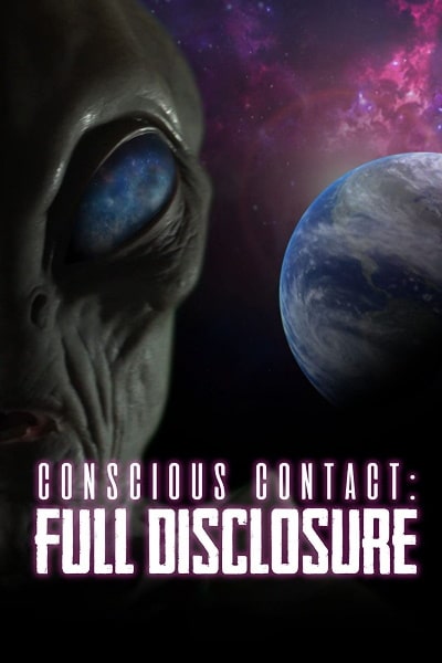 Conscious Contact: Full Disclosure