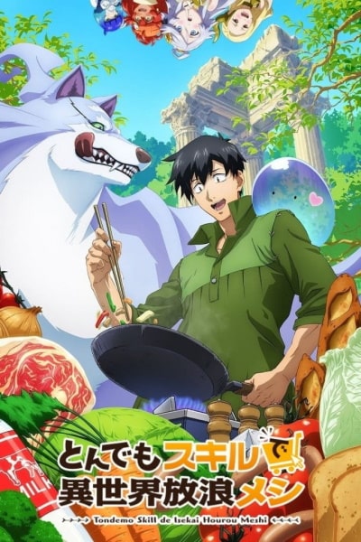 Campfire Cooking in Another World with My Absurd Skill (Tondemo Skill de Isekai Hourou Meshi) - Season 1 [Sub: Eng]
