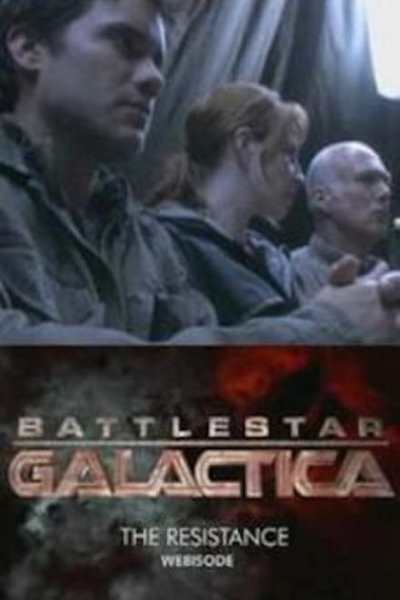 Battlestar Galactica: The Resistance - Season 1