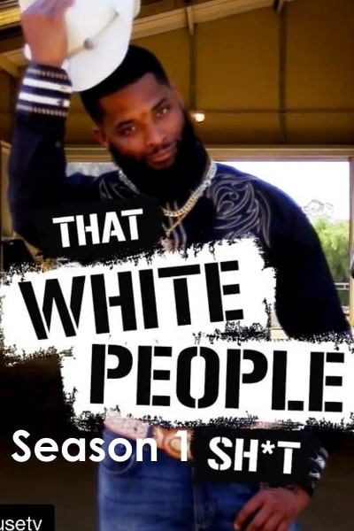That White People Shit - Season 1