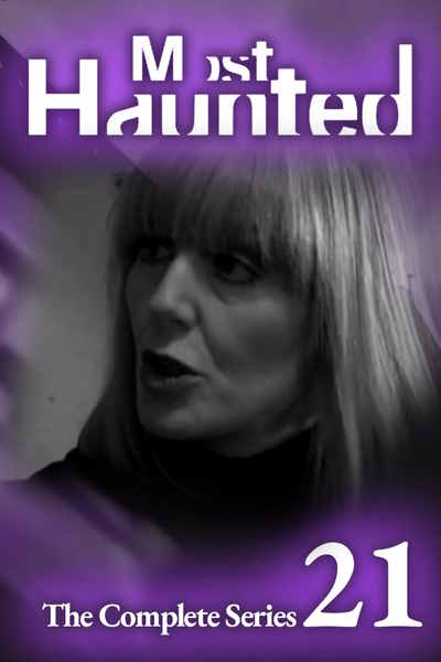 Most Haunted - Season 21