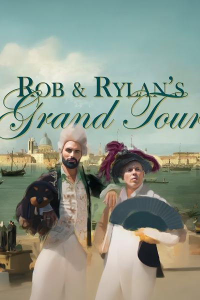 Rob and Rylans Grand Tour - Season 2