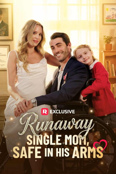 Runaway Single Mom Safe in His Arms - Season 1