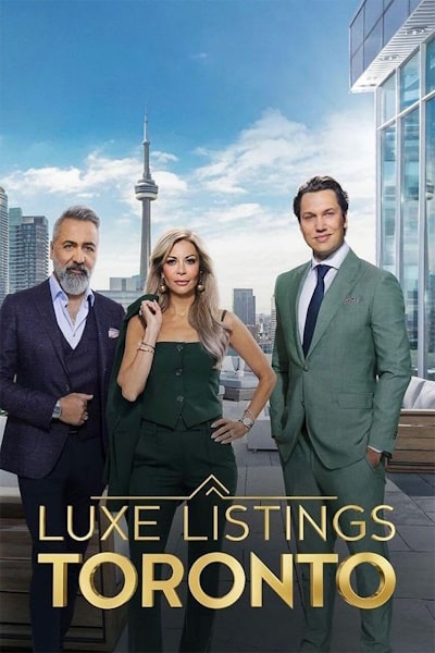 Luxe Listings Toronto - Season 1