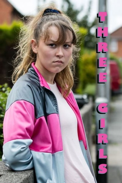 Three Girls - Season 1