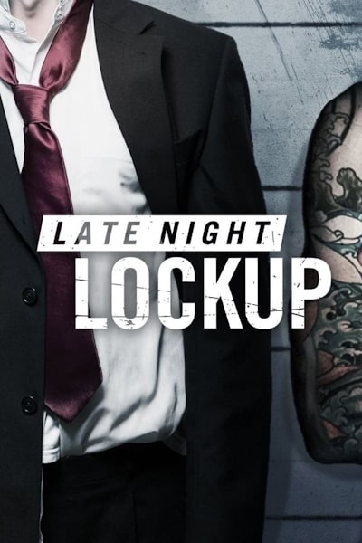 Late Night Lockup - Season 1