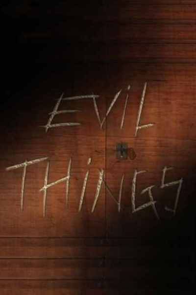 Evil Things - Season 1