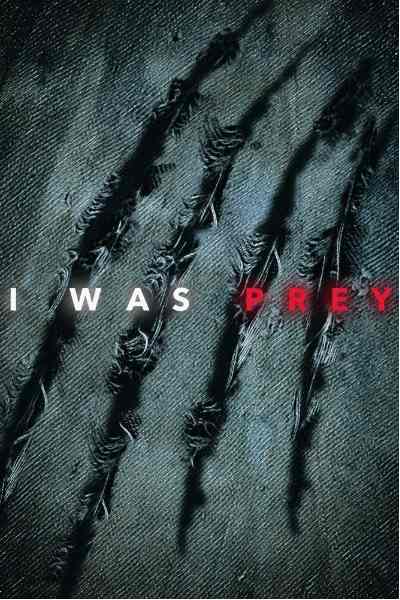 I Was Prey - Season 1