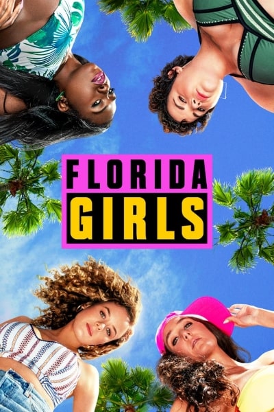 Florida Girls - Season 1